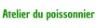 L'atelier du poissonnier